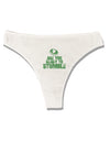 Are You Ready To Stumble Funny Womens Thong Underwear by TooLoud-Womens Thong-TooLoud-White-X-Small-Davson Sales