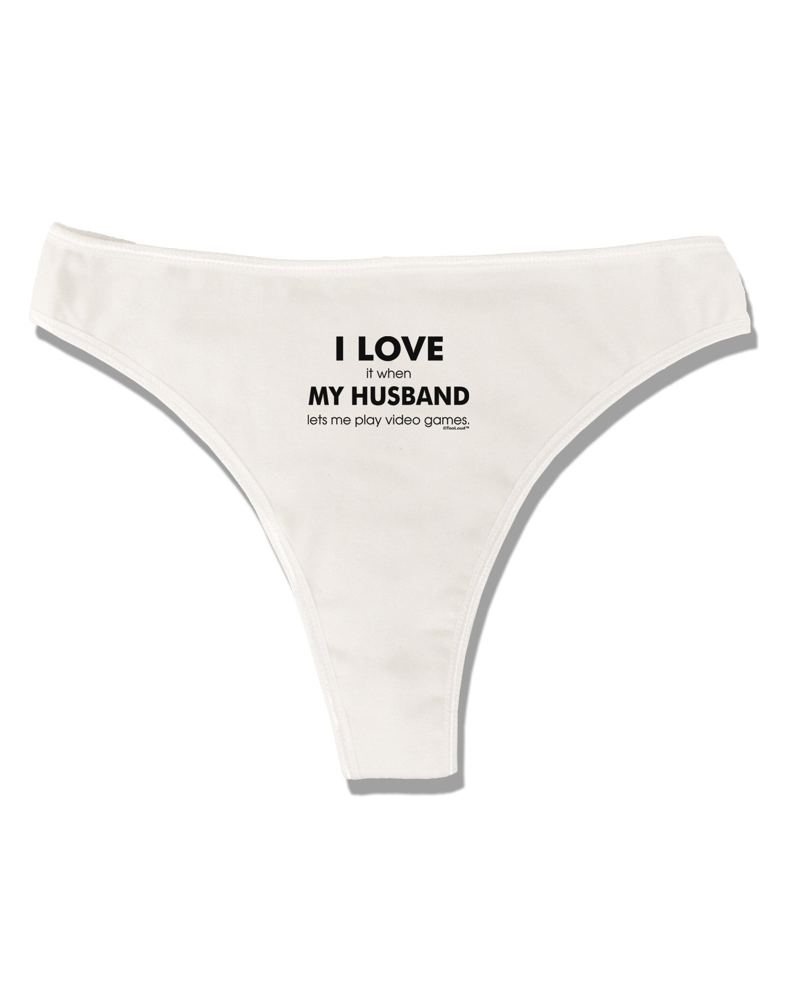 I Love My Husband Videogames Womens Thong Underwear - Davson Sales