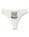 Bernie on Veterans and War Womens Thong Underwear-Womens Thong-TooLoud-White-X-Small-Davson Sales