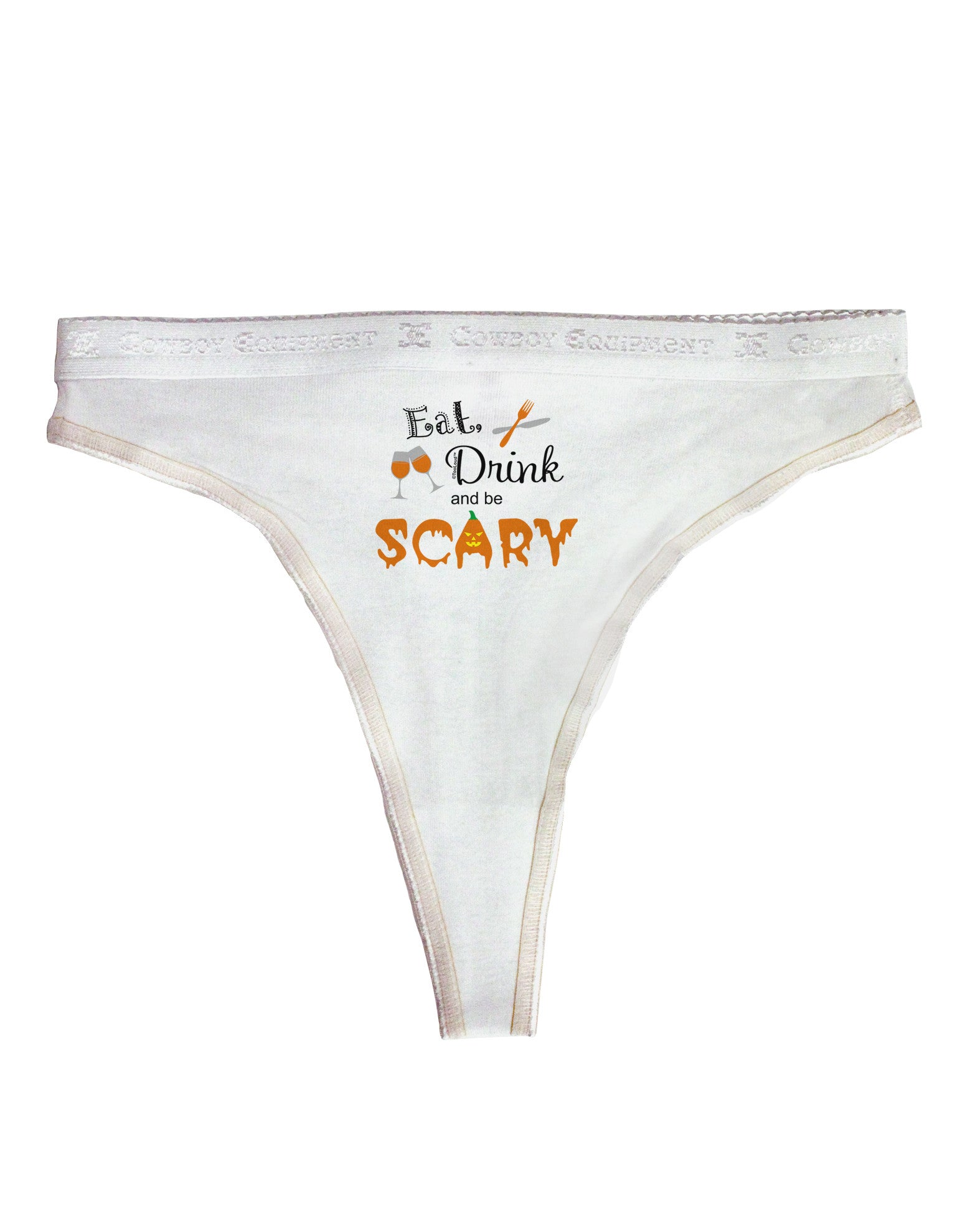 Eat Drink Scary Black Womens Thong Underwear - Davson Sales