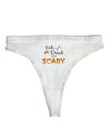 Eat Drink Scary Black Womens Thong Underwear-Womens Thong-TooLoud-White-X-Small-Davson Sales
