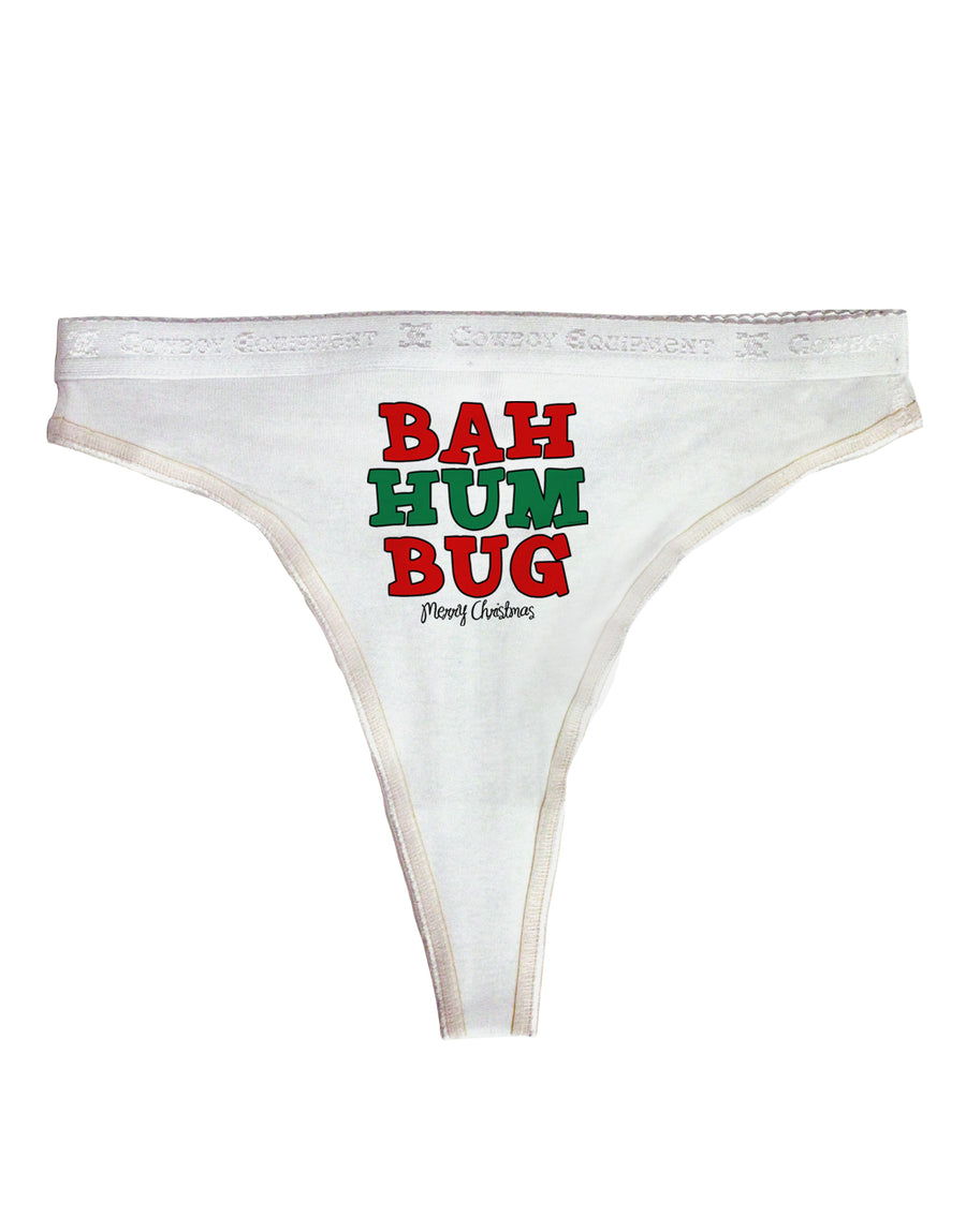 Bah Humbug Merry Christmas Womens Thong Underwear-Womens Thong-TooLoud-White-X-Small-Davson Sales