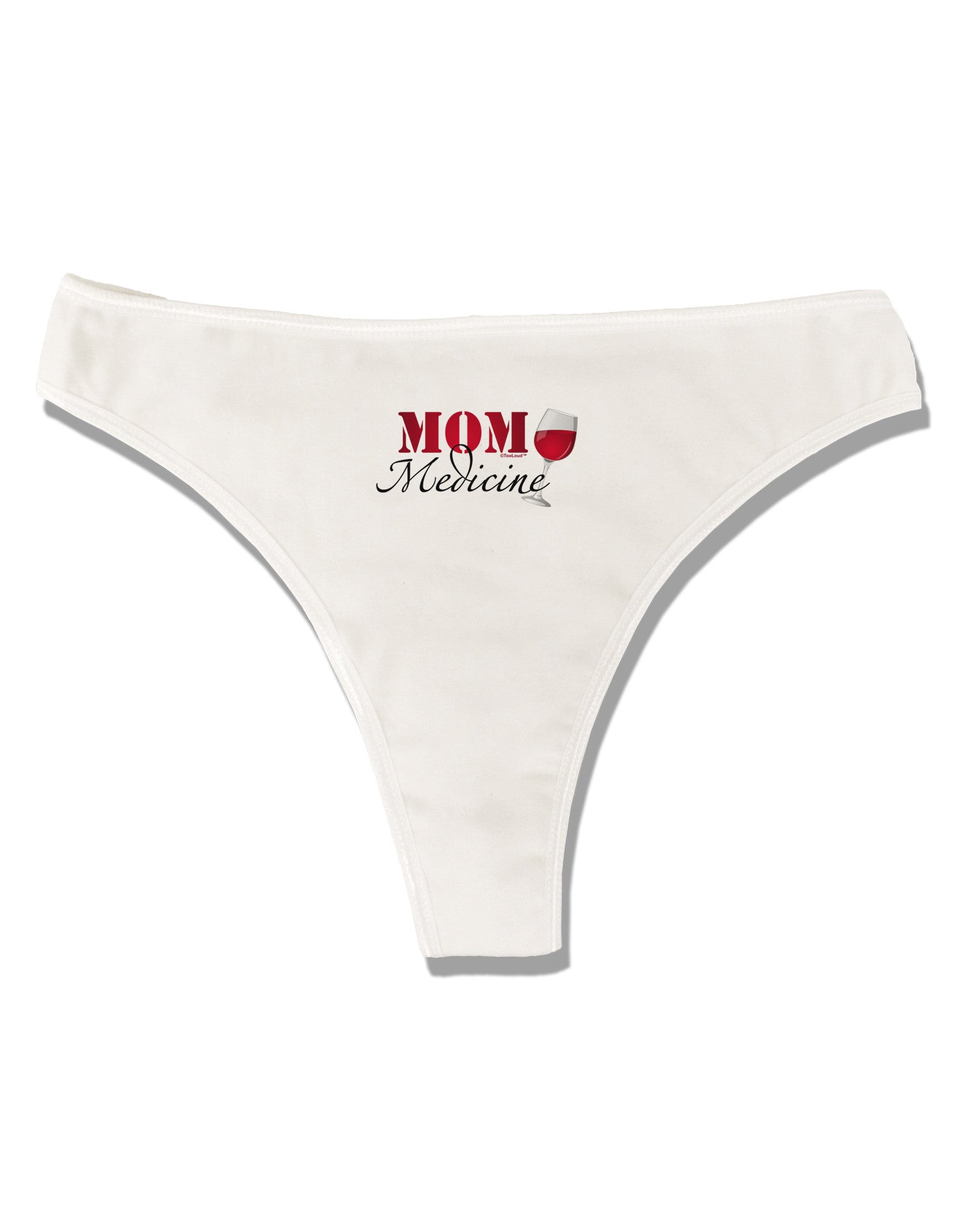 Mom Medicine Womens Thong Underwear - Davson Sales