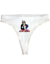 Uncle Sam Pointing is my Right Womens Thong Underwear