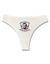 Seven Beers Ago - Lincoln Womens Thong Underwear-Womens Thong-TooLoud-White-X-Small-Davson Sales