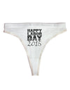 Happy Labor Day 2015 Womens Thong Underwear-Womens Thong-TooLoud-White-X-Small-Davson Sales