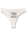 Thankful grateful oh so blessed Womens Thong Underwear-Womens Thong-TooLoud-White-X-Small-Davson Sales