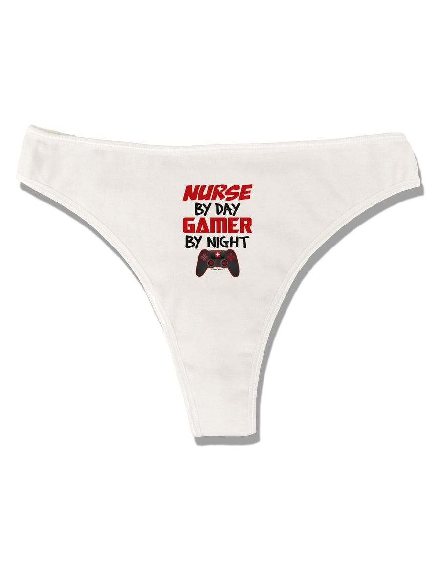 Nurse By Day Gamer By Night Womens Thong Underwear-Womens Thong-TooLoud-White-X-Small-Davson Sales