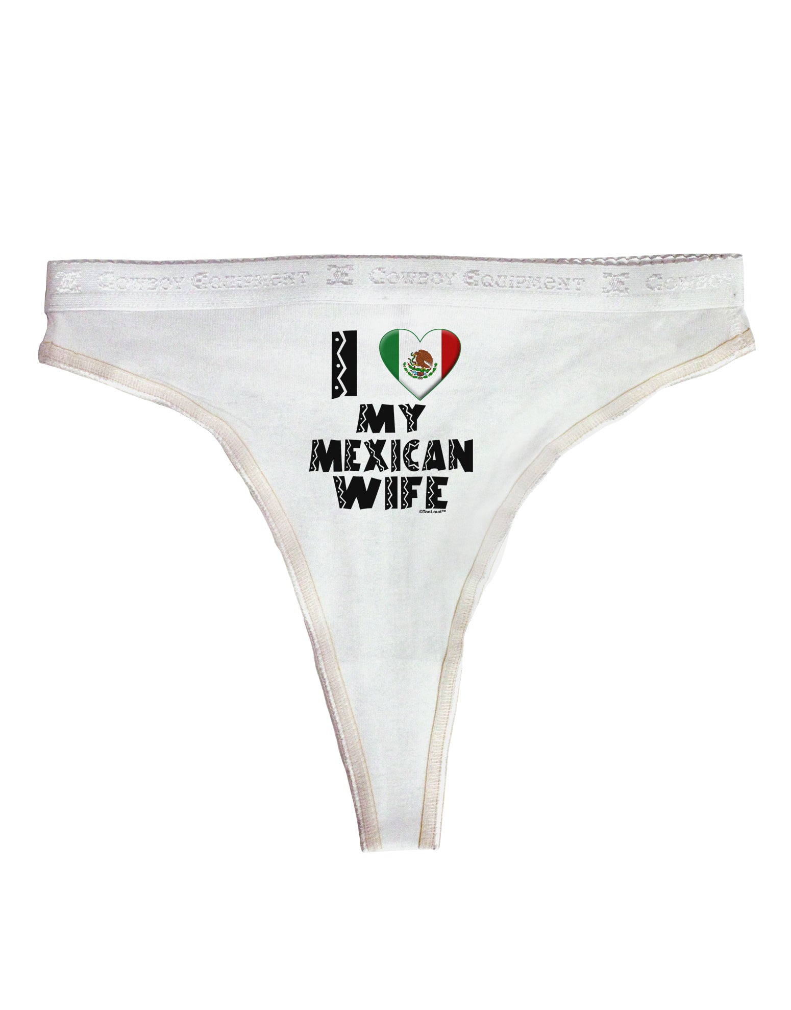I Heart My Mexican Wife Womens Thong Underwear by TooLoud - Davson