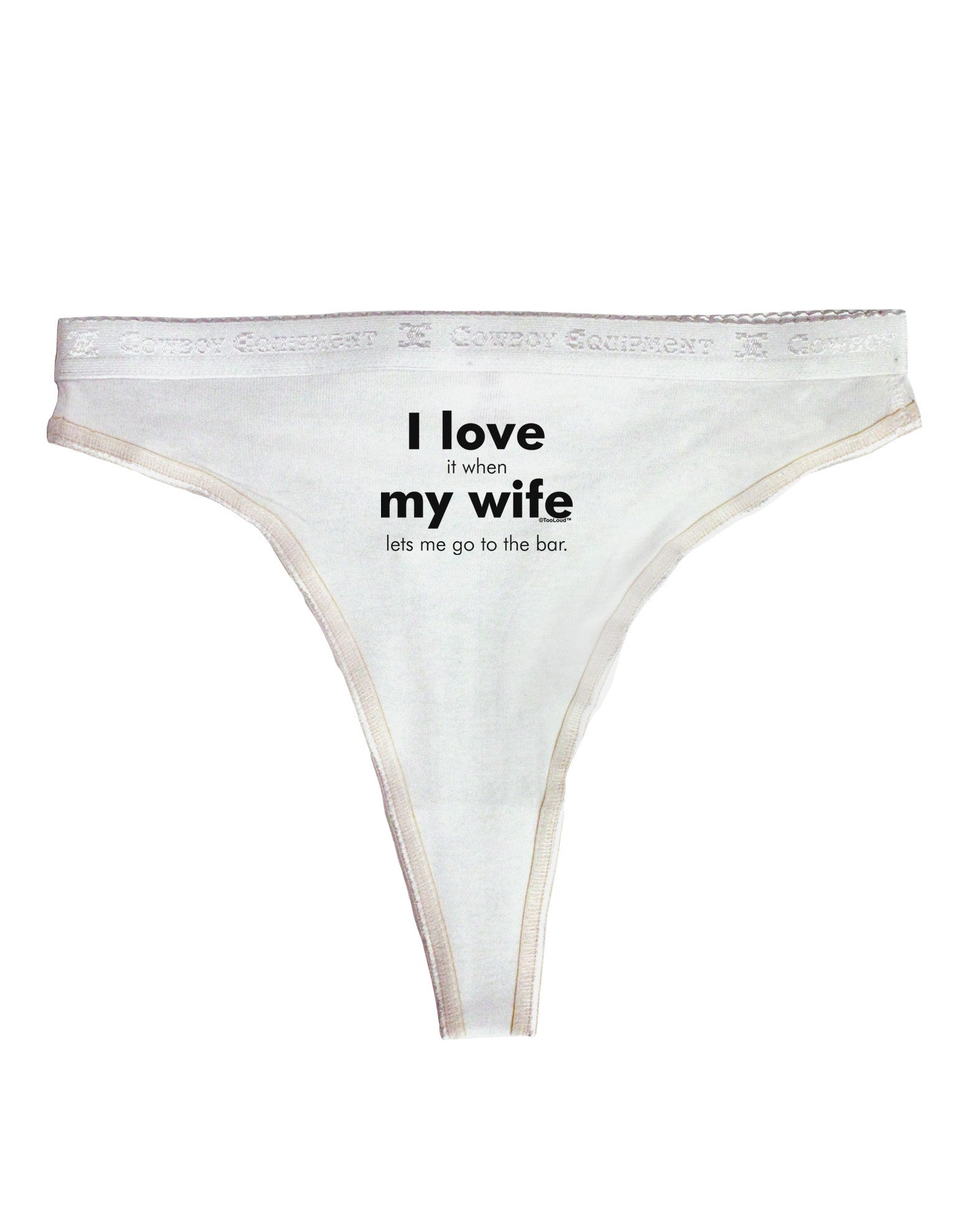 I Love My Wife - Bar Womens Thong Underwear - Davson Sales