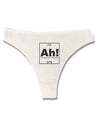 Ah the Element of Surprise Funny Science Womens Thong Underwear by TooLoud-Womens Thong-TooLoud-White-X-Small-Davson Sales
