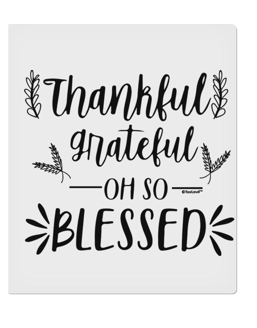 TooLoud Thankful grateful oh so blessed 9 x 10.5 Inch Rectangular Static Wall Cling-Static Wall Clings-TooLoud-Davson Sales
