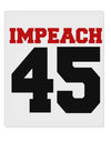 Impeach 45 9 x 10.5&#x22; Rectangular Static Wall Cling by TooLoud