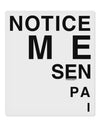 Notice Me Senpai Triangle Text 9 x 10.5&#x22; Rectangular Static Wall Cling-Static Wall Cling-TooLoud-White-Davson Sales