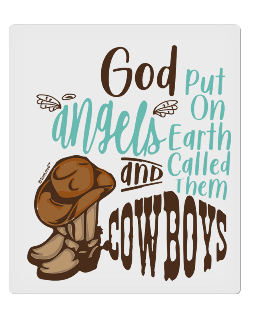 TooLoud God put Angels on Earth and called them Cowboys 9 x 10.5 Inch Rectangular Static Wall Cling-Static Wall Clings-TooLoud-Davson Sales