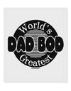 Worlds Greatest Dad Bod 9 x 10.5&#x22; Rectangular Static Wall Cling by TooLoud-Static Wall Cling-TooLoud-White-Davson Sales