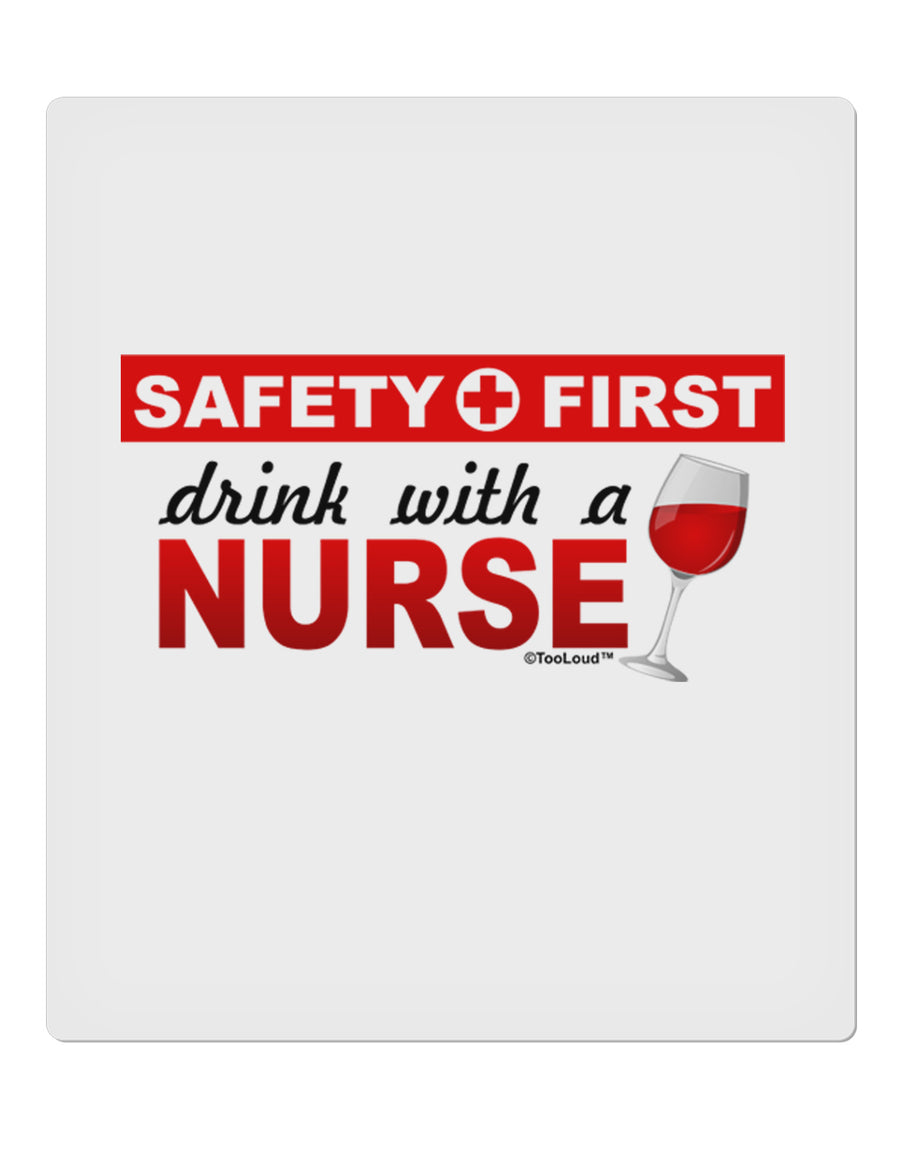 Drink With A Nurse 9 x 10.5&#x22; Rectangular Static Wall Cling-Static Wall Cling-TooLoud-White-Davson Sales