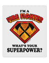 Fire Fighter - Superpower 9 x 10.5&#x22; Rectangular Static Wall Cling-Static Wall Cling-TooLoud-White-Davson Sales