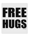 Free Hugs 9 x 10.5&#x22; Rectangular Static Wall Cling-Static Wall Cling-TooLoud-White-Davson Sales