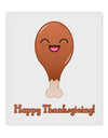 Cute Turkey Leg - Happy Thanksgiving 9 x 10.5&#x22; Rectangular Static Wall Cling-Static Wall Cling-TooLoud-White-Davson Sales