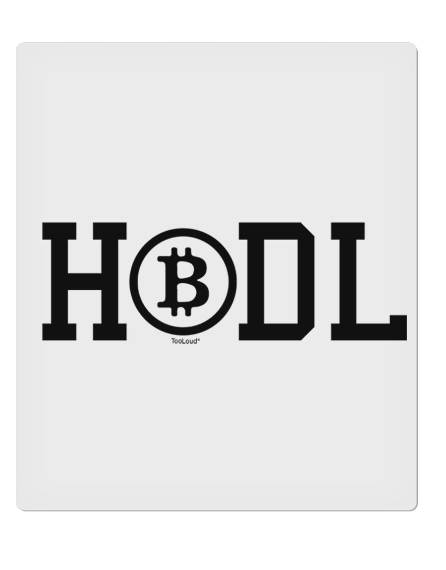 TooLoud HODL Bitcoin 9 x 10.5 Inch Rectangular Static Wall Cling-Static Wall Clings-TooLoud-Davson Sales