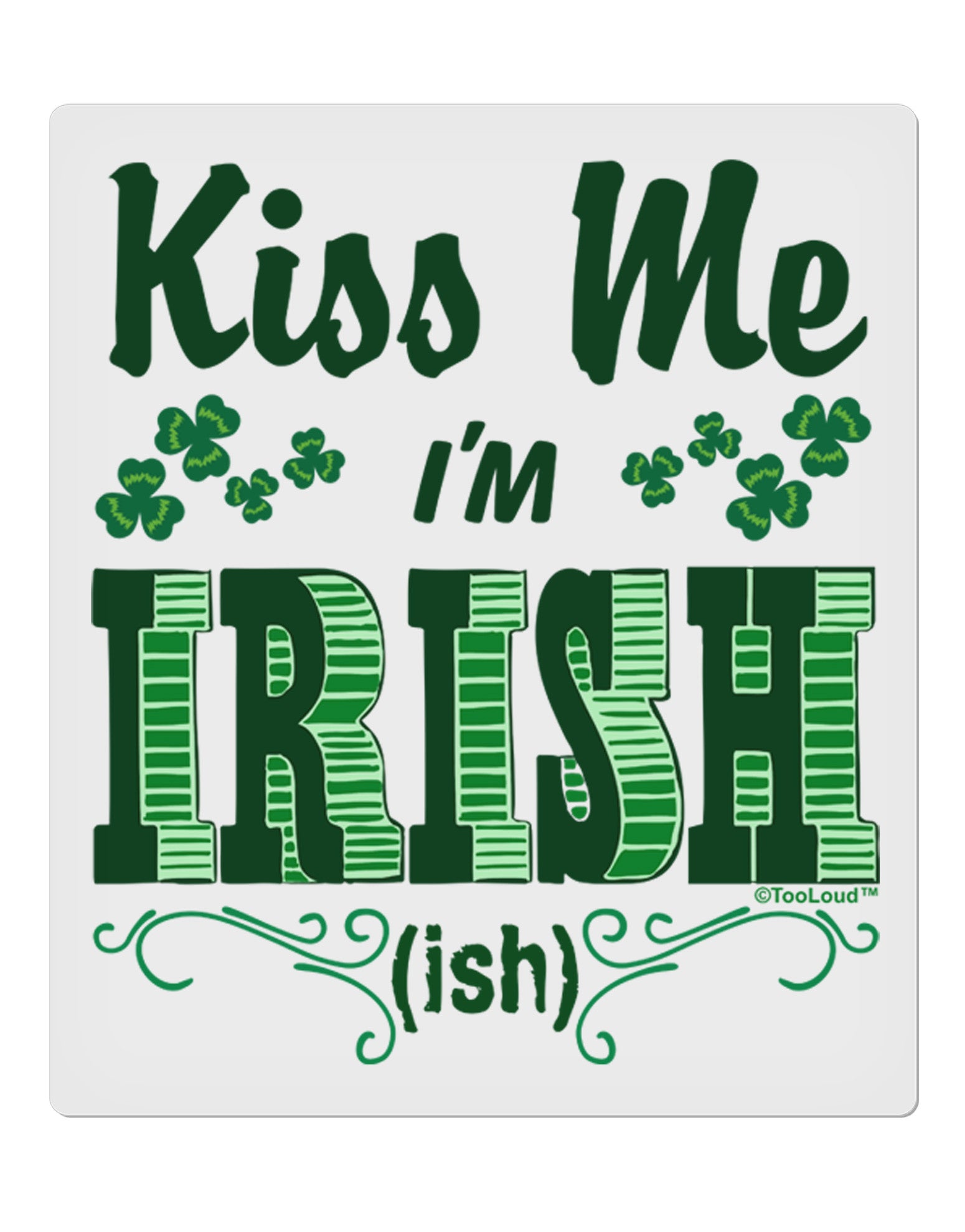 Kiss Me, I'm Irish-ish | Cheeky