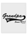 TooLoud Custom Grandpa Since YOUR YEAR 9 x 10.5 Inch Rectangular Static Wall Cling-Static Wall Clings-TooLoud-Davson Sales