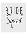TooLoud Bride Squad 9 x 10.5 Inch Rectangular Static Wall Cling-Static Wall Clings-TooLoud-Davson Sales