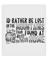 TooLoud I'd Rather be Lost in the Mountains than be found at Home 9 x 10.5 Inch Rectangular Static Wall Cling-Static Wall Clings-TooLoud-Davson Sales