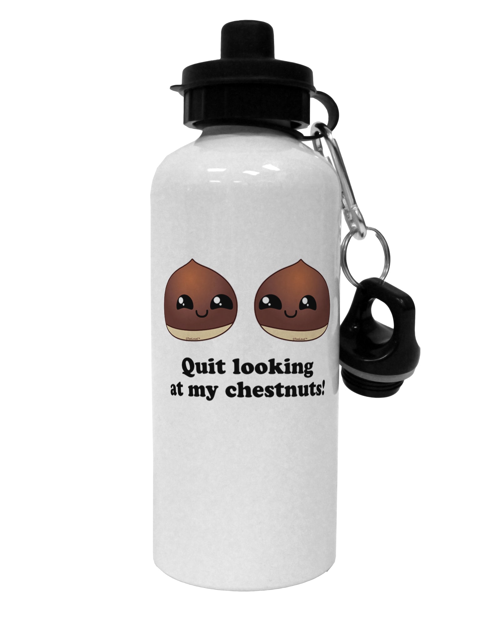 Quit Looking At My Chestnuts - Funny Aluminum 600ml Water Bottle-Water Bottles-TooLoud-White-Davson Sales