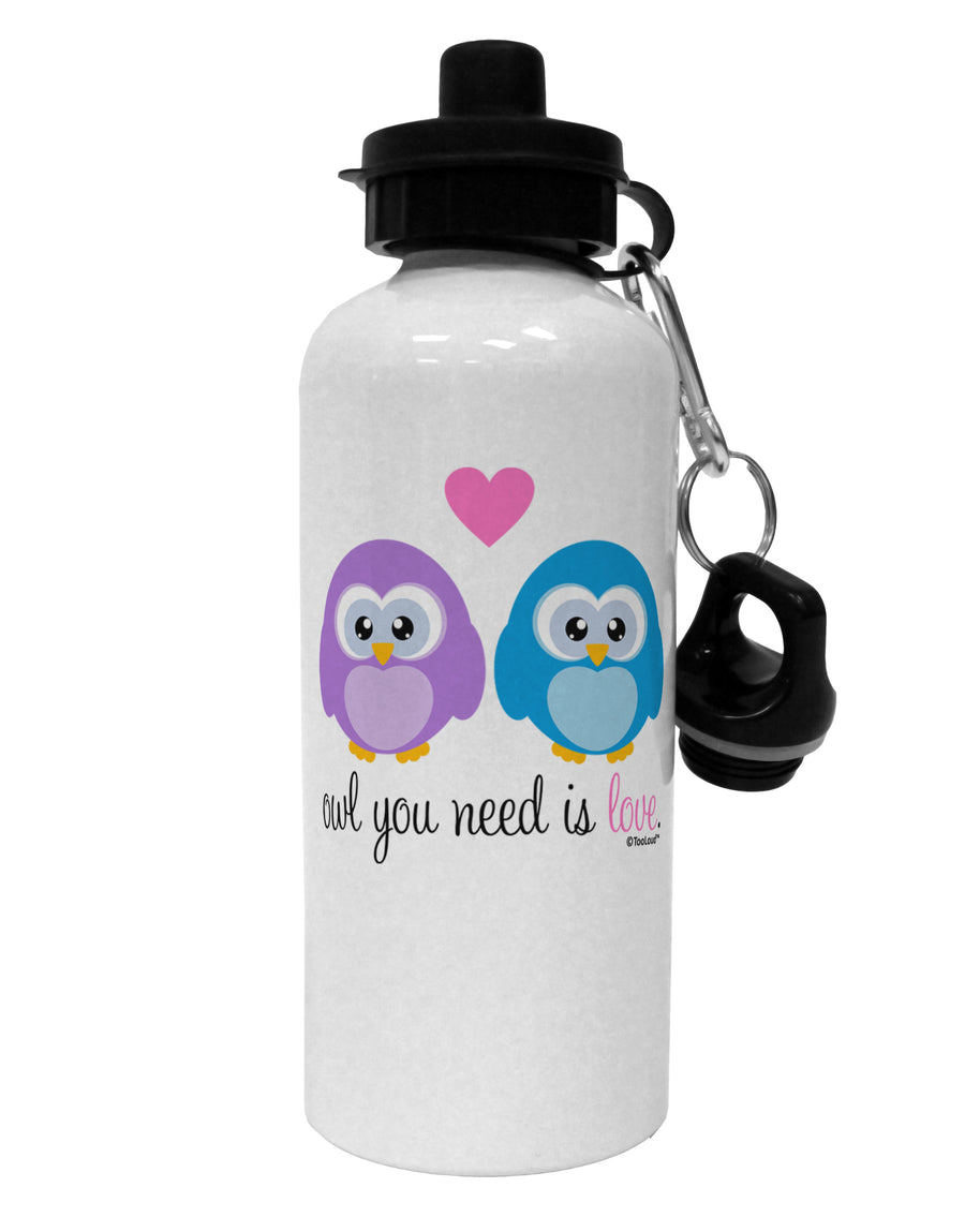 Owl You Need Is Love Aluminum 600ml Water Bottle by TooLoud-Water Bottles-TooLoud-White-Davson Sales