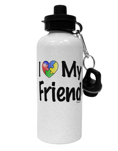 I Heart My Friend - Autism Awareness Aluminum 600ml Water Bottle by TooLoud-Water Bottles-TooLoud-White-Davson Sales