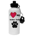 I Heart My Border Collie Aluminum 600ml Water Bottle by TooLoud