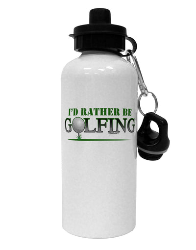 I'd Rather Be Golfing Aluminum 600ml Water Bottle-Water Bottles-TooLoud-White-Davson Sales