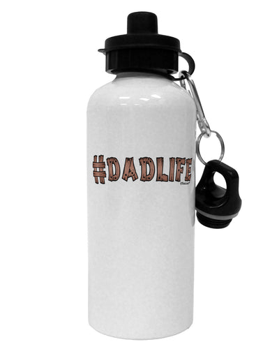 Hashtag Dadlife Aluminum 600ml Water Bottle by TooLoud-Water Bottles-TooLoud-White-Davson Sales