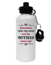 My Mother Comes Out Aluminum 600ml Water Bottle-Water Bottles-TooLoud-White-Davson Sales