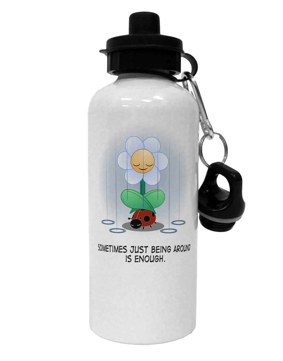 Just Being Around - Inspirational Words Aluminum 600ml Water Bottle by TooLoud-Water Bottles-TooLoud-White-Davson Sales