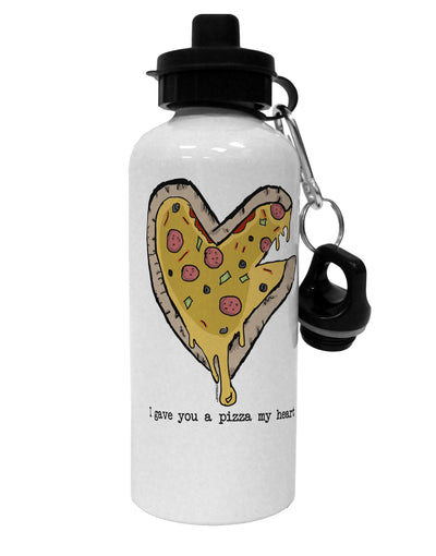 TooLoud I gave you a Pizza my Heart Aluminum 600ml Water Bottle-Water Bottles-TooLoud-Davson Sales