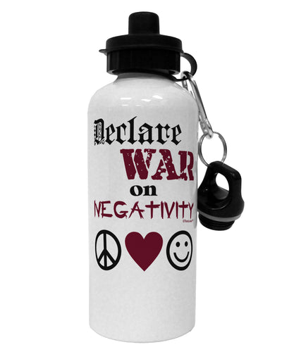 Declare War on Negativity Aluminum 600ml Water Bottle by TooLoud-Water Bottles-TooLoud-White-Davson Sales