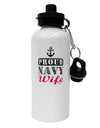 Proud Navy Wife Aluminum 600ml Water Bottle-Water Bottles-TooLoud-White-Davson Sales