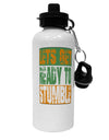 Lets Get Ready To Stumble Aluminum 600ml Water Bottle by TooLoud-TooLoud-White-Davson Sales