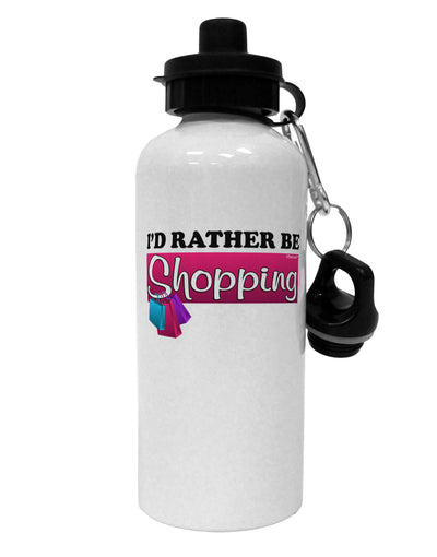 I'd Rather Be Shopping Aluminum 600ml Water Bottle-Water Bottles-TooLoud-White-Davson Sales