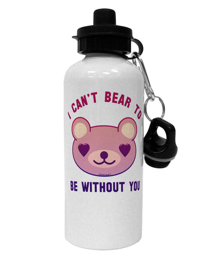 I Can't Bear to be Without You Aluminum 600ml Water Bottle by TooLoud-Water Bottles-TooLoud-White-Davson Sales