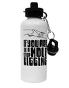 TooLoud If you are in a hole stop digging Aluminum 600ml Water Bottle-Water Bottles-TooLoud-Davson Sales
