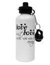 Love Isn't Love Until You Give It Away Aluminum 600ml Water Bottle-Water Bottles-TooLoud-White-Davson Sales