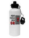 TooLoud You Turn Me On Switch Aluminum 600ml Water Bottle-Water Bottles-TooLoud-White-Davson Sales