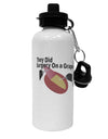 They Did Surgery On a Grape Aluminum 600ml Water Bottle by TooLoud-TooLoud-White-Davson Sales