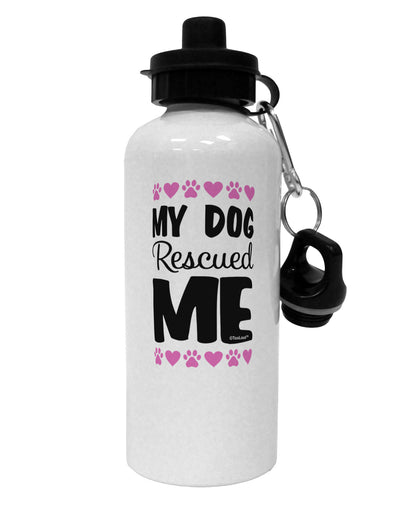 My Dog Rescued Me Aluminum 600ml Water Bottle-Water Bottles-TooLoud-White-Davson Sales