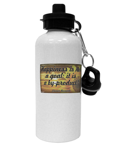 Happiness Is Not A Goal Aluminum 600ml Water Bottle by TooLoud-Water Bottles-TooLoud-White-Davson Sales