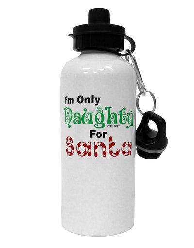 Naughty For Santa Aluminum 600ml Water Bottle-Water Bottles-TooLoud-White-Davson Sales